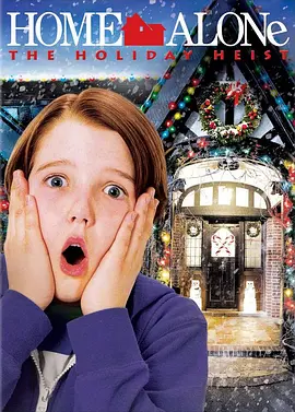 Home Alone: The Holiday Heist