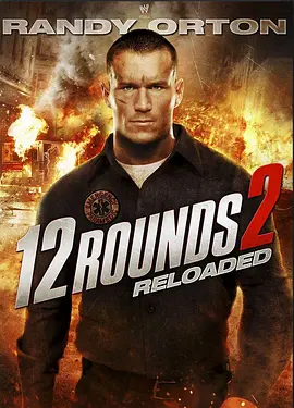 12 Rounds: Reloaded