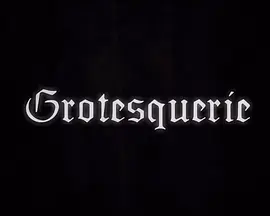 怪诞 Grotesquerie (2024)