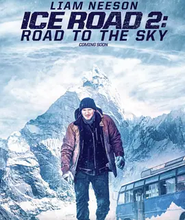 Ice Road 2: Road To The Sky